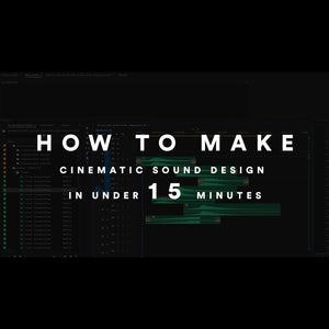 How to make your video sounds cinematic in 15 minutes...